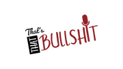 That's That Bullshit LLC